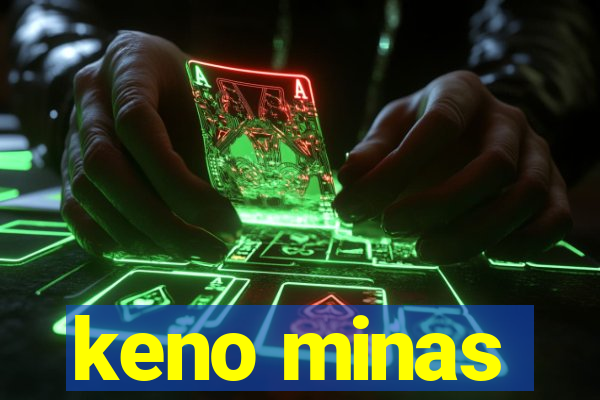 keno minas